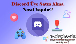 Discord Üye Satın Alma Nasıl Yapılır