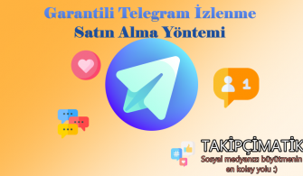Garantili Telegram İzlenme Satın Alma Yöntemi