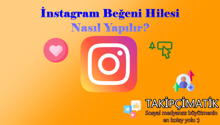 Instagram Beğeni Hilesi Nasıl Yapılır