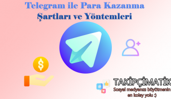 Telegram ile Para Kazanma Şartları ve Yöntemleri